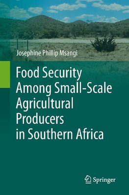 Food Security Among Small-Scale Agricultural Producers in Southern Africa