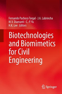 Biotechnologies and Biomimetics for Civil Engineering