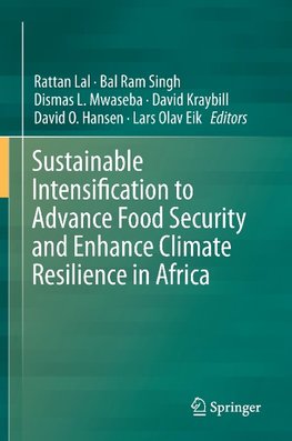 Sustainable Intensification to Advance Food Security and Enhance Climate Resilience in Africa