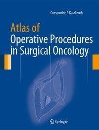 Atlas of Operative Procedures in Surgical Oncology