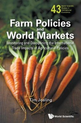 Farm Policies and World Markets