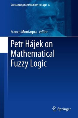 Petr Hájek on Mathematical Fuzzy Logic