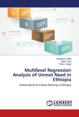 Multilevel Regression Analysis of Unmet Need in Ethiopia