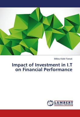 Impact of Investment in I.T on Financial Performance