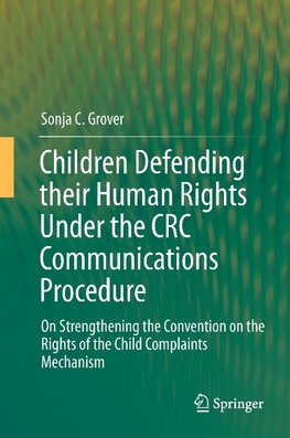 Children Defending their Human Rights Under the CRC Communications Procedure