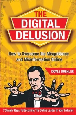 The Digital Delusion