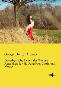 Das physische Leben des Weibes