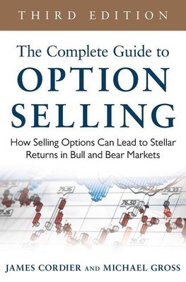 The Complete Guide to Option Selling