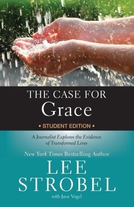 The Case for Grace Student Edition