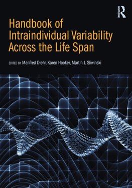 Diehl, M: Handbook of Intraindividual Variability Across the