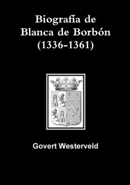 Biografia de Blanca de Borbon (1336-1361)