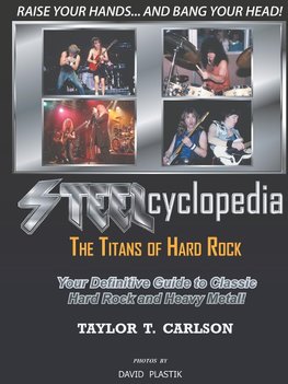 STEELcyclopedia - The Titans of Hard Rock