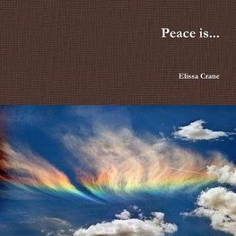 Peace Is...