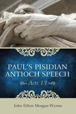 Paul's Pisidian Antioch Speech