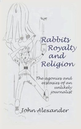 Rabbits, Royalty and Religion