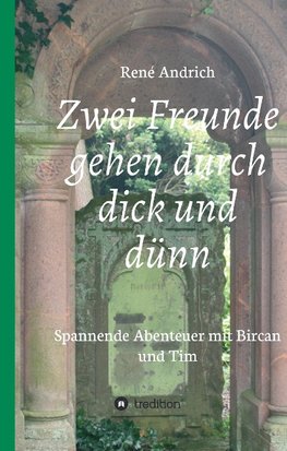 Zwei Freunde gehen durch dick und dünn