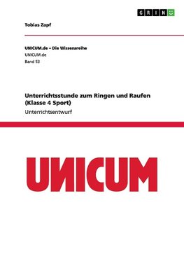 Unterrichtsstunde zum Ringen und Raufen (Klasse 4 Sport)