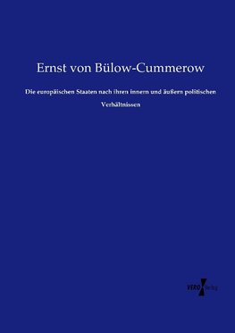 Die europäischen Staaten nach ihren innern und äußern politischen Verhältnissen