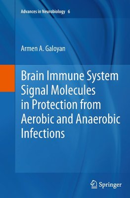 Brain Immune System Signal Molecules in Protection from Aerobic and Anaerobic Infections