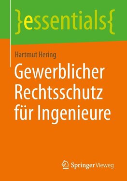 Gewerblicher Rechtsschutz für Ingenieure