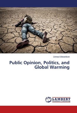 Public Opinion, Politics, and Global Warming