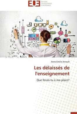 Les délaissés de l'enseignement