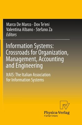 Information Systems: Crossroads for Organization, Management, Accounting and Engineering