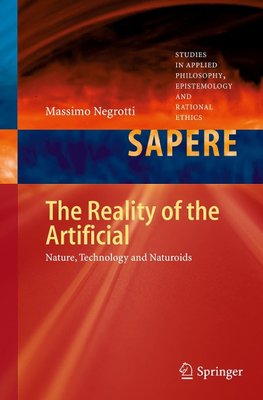 The Reality of the Artificial