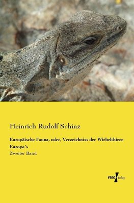 Europäische Fauna, oder, Verzeichniss der Wirbelthiere Europa´s