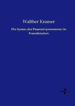 Die Syntax des Possessivpronomens im Französischen