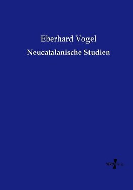 Neucatalanische Studien