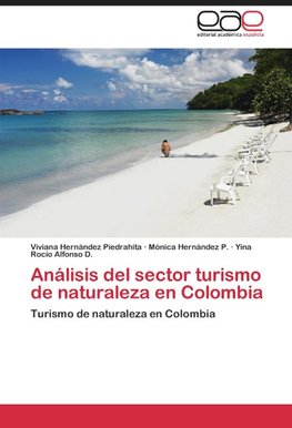 Análisis del sector turismo de naturaleza en Colombia