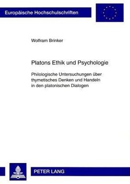 Platons Ethik und Psychologie