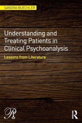 Buechler, S: Understanding and Treating Patients in Clinical