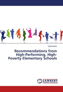 Recommendations from High-Performing, High-Poverty Elementary Schools