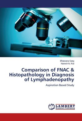 Comparison of FNAC & Histopathology in Diagnosis of Lymphadenopathy