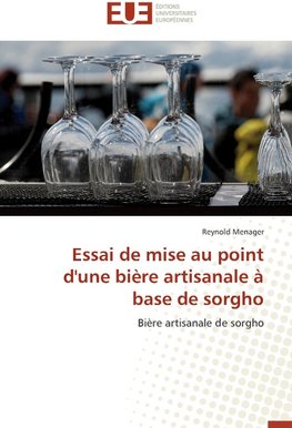 Essai de mise au point d'une bière artisanale à base de sorgho