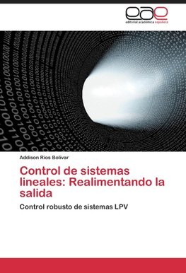 Control de sistemas lineales: Realimentando la salida