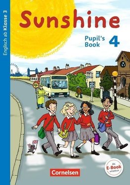 Sunshine 4. Schuljahr. Pupil's Book