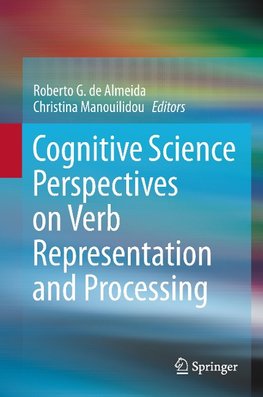 Cognitive Science Perspectives on Verb Representation and Processing