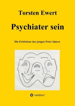 Psychiater sein