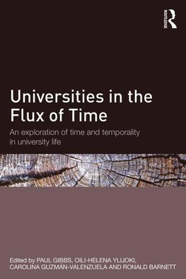 Gibbs, P: Universities in the Flux of Time