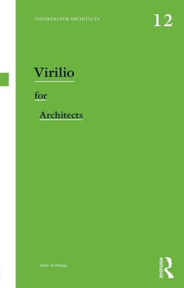 Armitage, J: Virilio for Architects