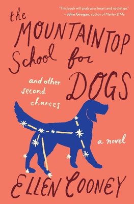 Mountaintop School for Dogs and Other Second Chances