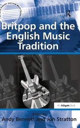 Britpop and the English Music Tradition