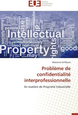 Problème de confidentialité interprofessionnelle