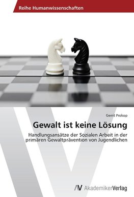 Gewalt ist keine Lösung