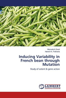 Inducing Variability in French bean through Mutation