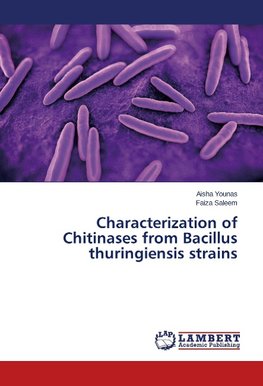 Characterization of Chitinases from Bacillus thuringiensis strains