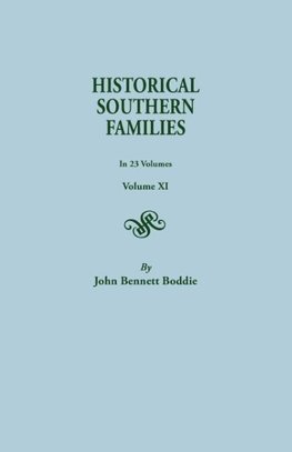 Historical Southern Families. in 23 Volumes. Volume XI